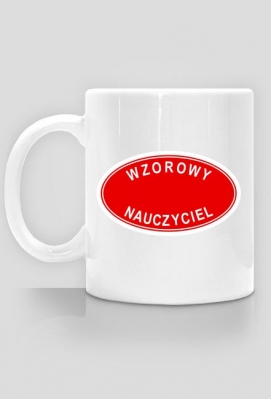 Prezent na Dzień Nauczyciela - kubek Wzorowy nauczyciel - Koszulka na prezent - InneKoszulki.pl