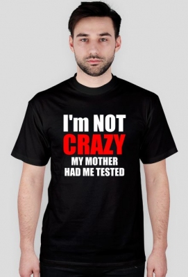Big Bang Theory - I'm not crazy - Koszulki filmowe i serialowe - InneKoszulki.pl
