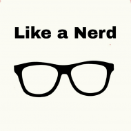 Like a nerd