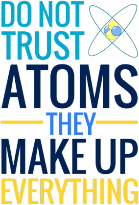 Don't trust atoms - podkładka chemiczna
