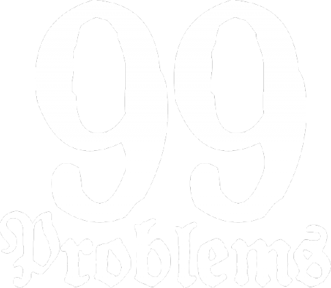 99 Problems