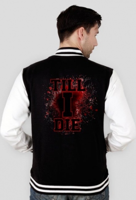 Till i die - ToJestTak