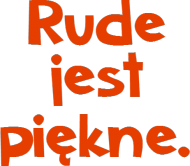 Rude jest piękne kubek