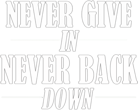 Bluzka Never Give In, Never back down!