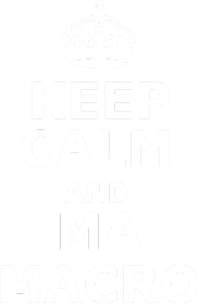 Keep calm and ma macro white