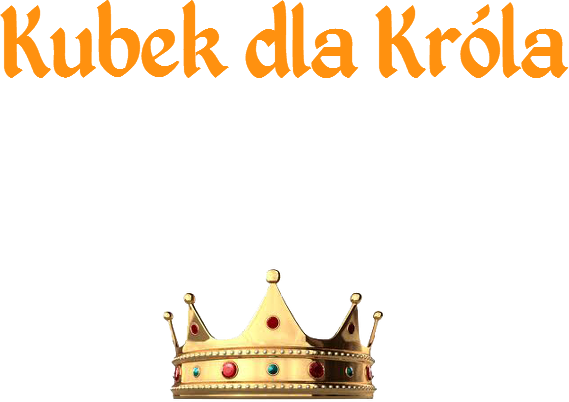 Kubek Dla Króla