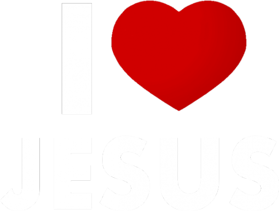 I love Jesus
