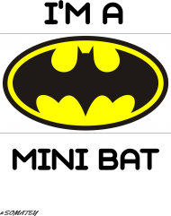 MINI BAT!