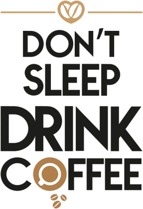 Edycja limitowana! Don't sleep, drink coffee