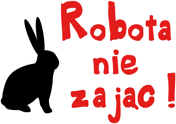 Robota nie zając - T-SHIRT