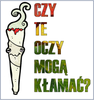 Bluza Beka Czy Te Oczy Mogą Kłamać?