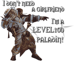 Na co mi dziewczyna jak mam paladyna