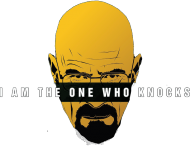 I am the one who knocks