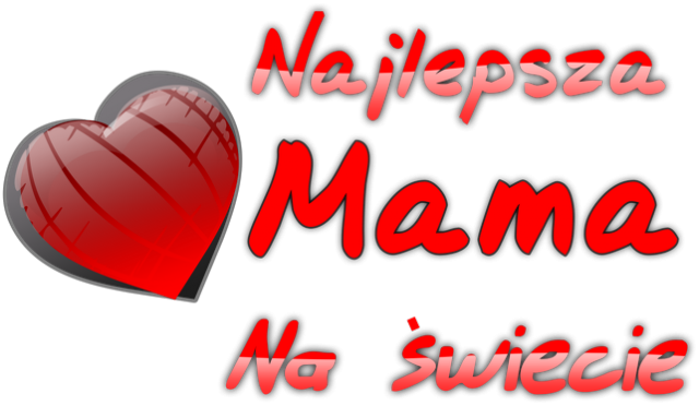 Najlepsza mama na świecie