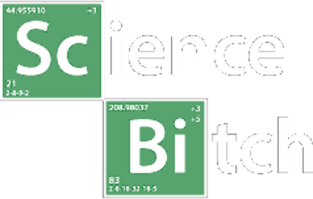 Science bitch