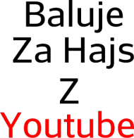 Baluje za Hajs z Youtube Kubek (Podroba)