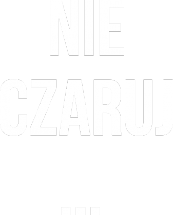nie czaruj