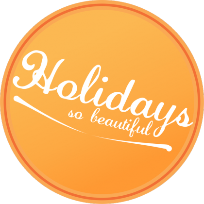 Holidays, so beautiful