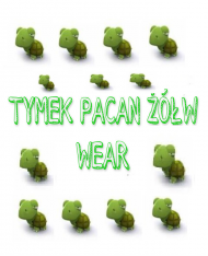 #TYMEK #PACAN #ŻÓŁW #WEAR #KWIATKI #2