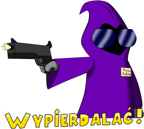 Andrzej Gangster Wypierdalać