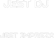 JEST DJ JEST IMPREZA
