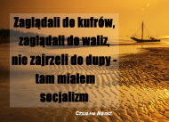 Torba z cytatem - Czesław Miłosz - W dupie mam socjalizm