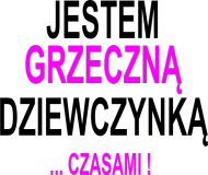 Jestem grzeczna