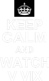 KEEP CALM AND WATCH V VIX - CZARNA