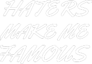 HATERS