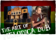 The Art of Melodica DUB