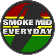 Smoke Mid Everyday
