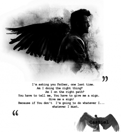 Supernatural: "I'm asking you father... Castiel"