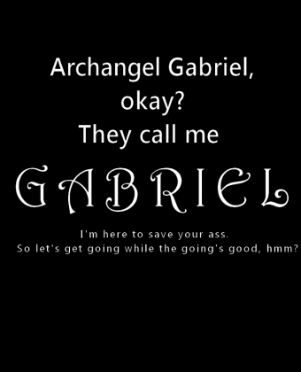 Supernatural "Archangel Gabriel, okay?" FRONT and BACK