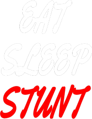 Eat Sleep Stunt - T-shirt Czarny