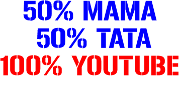 50% MAMA 50% TATA 100% YOUTUBE