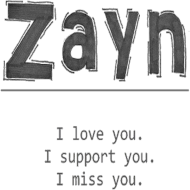 Zayn I love, support, miss you męska