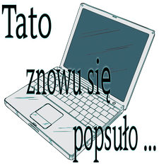 Tato popsuło Się