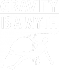 GRAVITY IS A MYTH