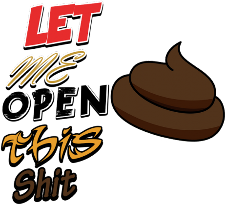 Let me open this shit