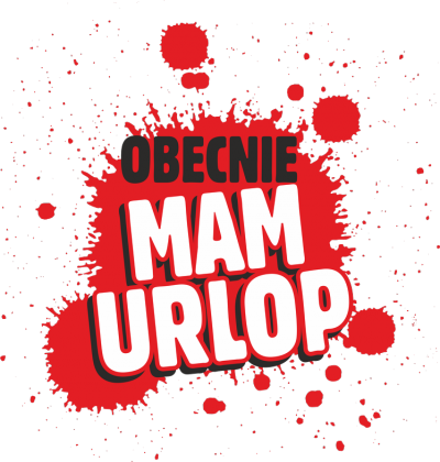 Obecnie mam urlop