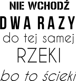 koszulka męska biała: NIE WCHODŹ DWA RAZY.../krój 2