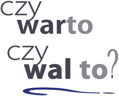 kubek (różne kolory rączki i środka): CZY WARTO CZY WAL TO