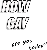 how Gay