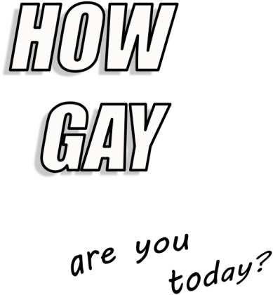 How Gay