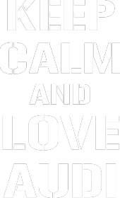 bluza KEEP CALM AND LOVE AUDI