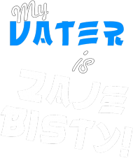 My VATER is ZAJEBISTY - Koszulka dla syna