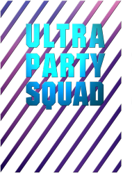 Ultra Party Squad
