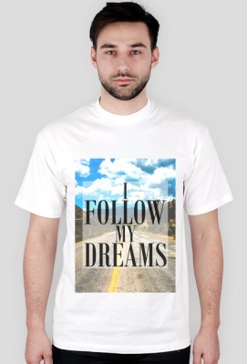 I FOLLOW MY DREAMS #SWAG T-SHIRT - RICH FIVE WEAR