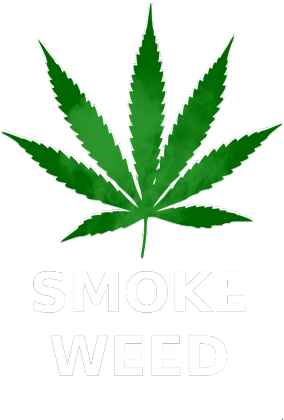 SMOKE WEED
