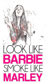 Look Like Barbie Smoke Like Marley - Koszulka